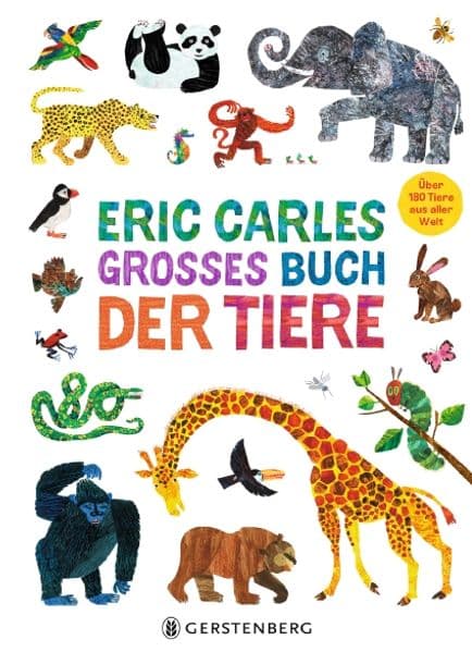Eric Carles großes Buch der Tiere: Über 180 Tiere aus aller Welt