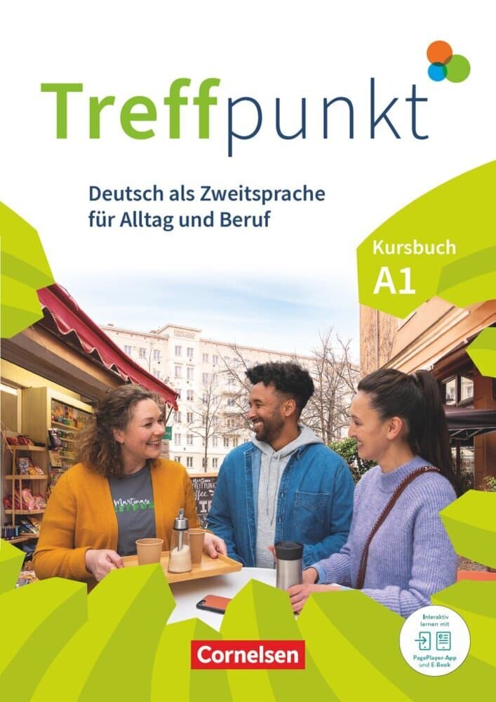 Treffpunkt. Deutsch als Zweitsprache in Alltag & Beruf A1. Gesamtband - Kursbuch: Inkl. E-Book und PagePlayer-App