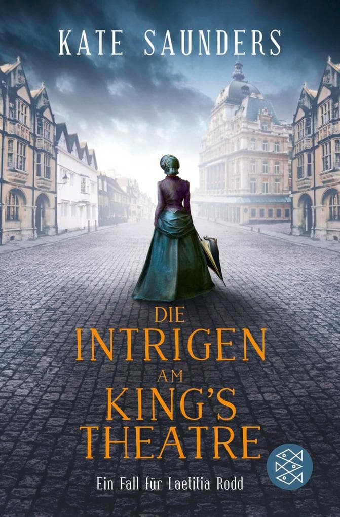 Die Intrigen am King's Theatre: Ein Fall für Laetitia Rodd