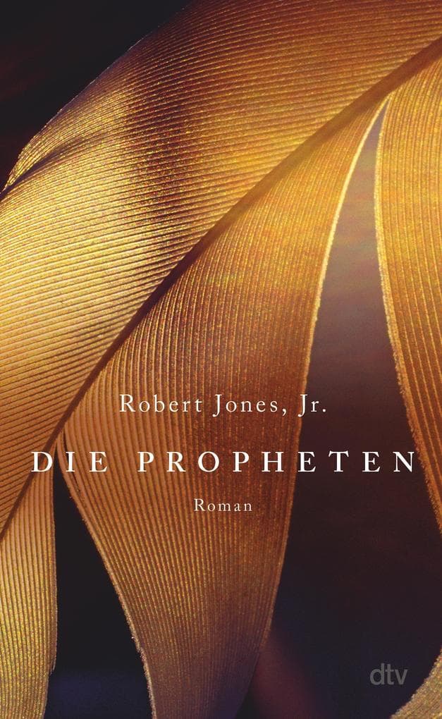 Die Propheten: Roman | 'Eine Hommage an James Baldwin.' The New York Times