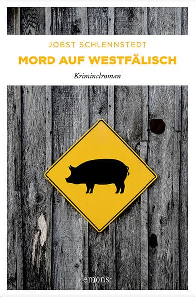 Mord auf Westfälisch: Kriminalroman