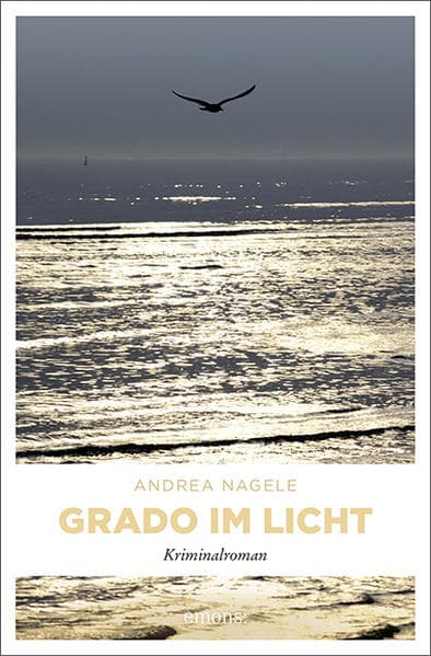 Grado im Licht: Kriminalroman