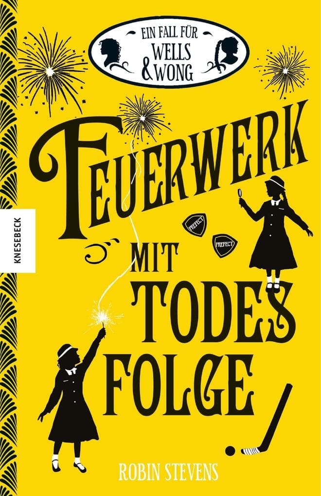 Feuerwerk mit Todesfolge: Der vierte Fall für Wells & Wong