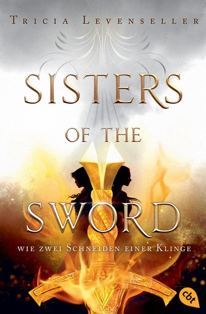 Sisters of the Sword - Wie zwei Schneiden einer Klinge: Auftakt der mitreißenden Fantasy-Dilogie