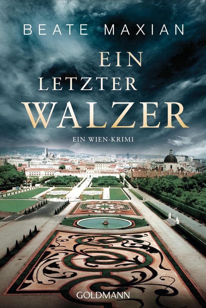 Ein letzter Walzer: Ein Wien-Krimi