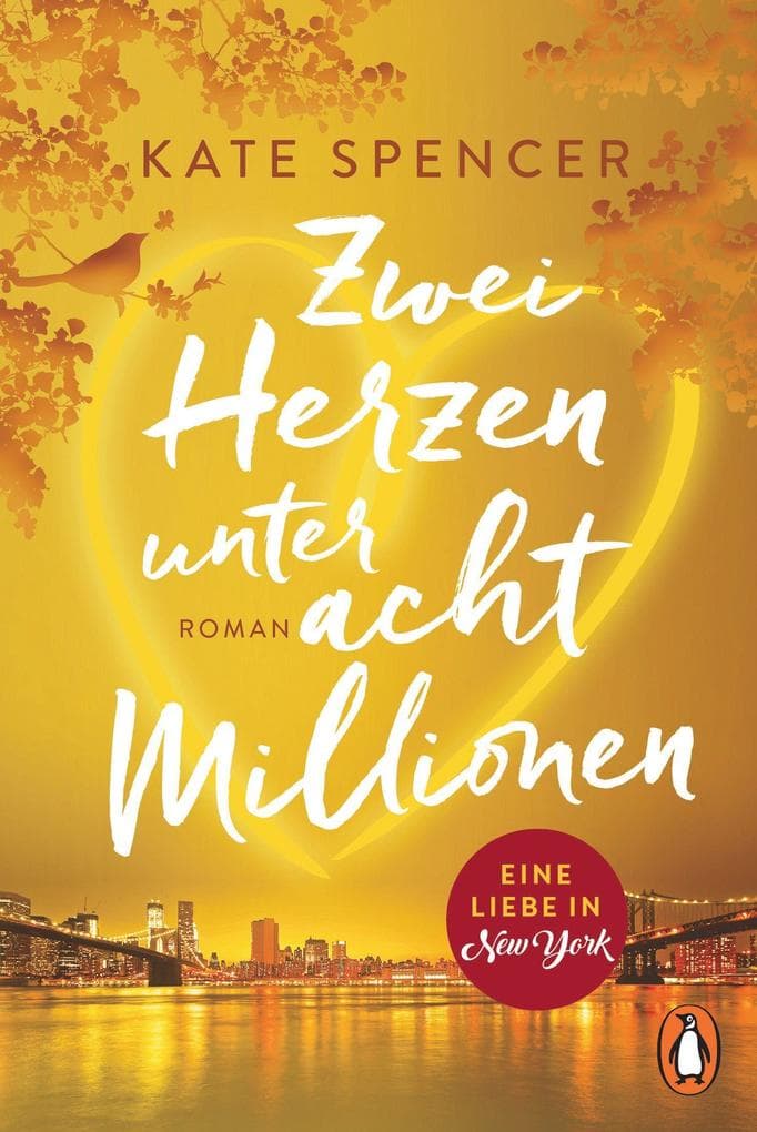 Zwei Herzen unter acht Millionen: Eine Liebe in New York. Roman Dieser SPIEGEL-Bestseller sorgt für einen romantischen Sommer