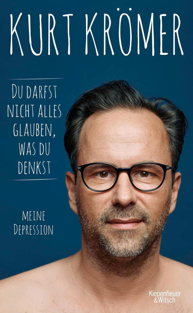 Du darfst nicht alles glauben, was du denkst: Meine Depression