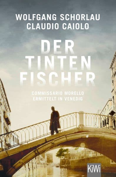 Der Tintenfischer: Commissario Morello ermittelt in Venedig