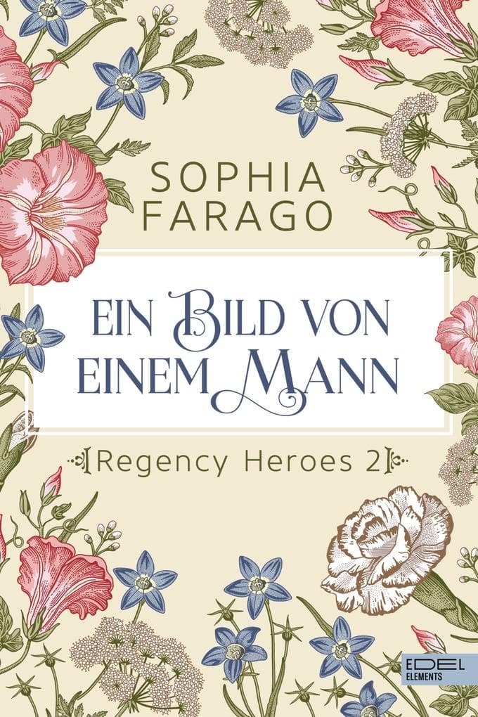 Ein Bild von einem Mann: Regency Heroes 2