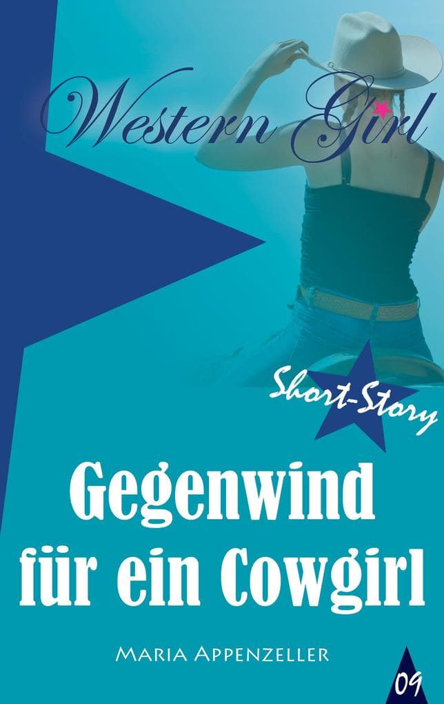 Gegenwind für ein Cowgirl: Western Girl 9