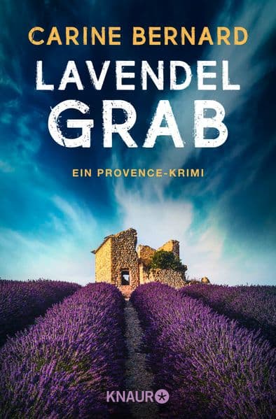 Lavendel-Grab: Ein Provence-Krimi