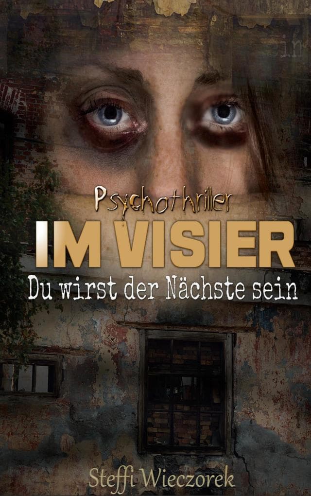 Im Visier: Du wirst der Nächste sein