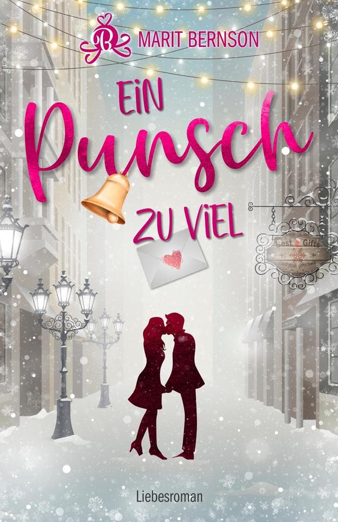 Ein Punsch zu viel: Liebesroman