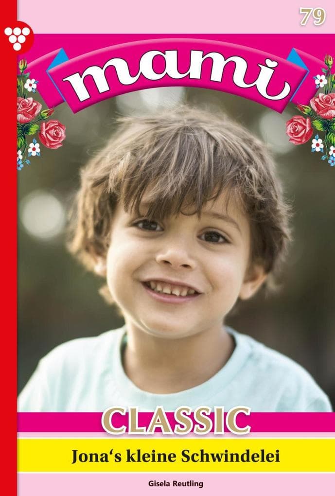 Jonas kleine Schwindelei: Mami Classic 79 - Familienroman