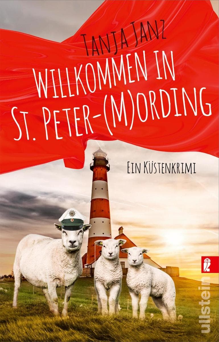 Willkommen in St. Peter-(M)Ording: Ein Küstenkrimi