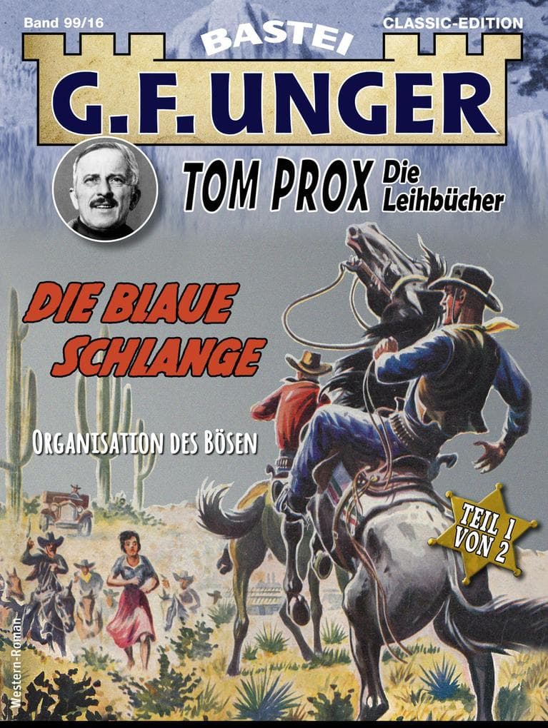 G. F. Unger Tom Prox & Pete 16: Die blaue Schlange. Organisation des Bösen