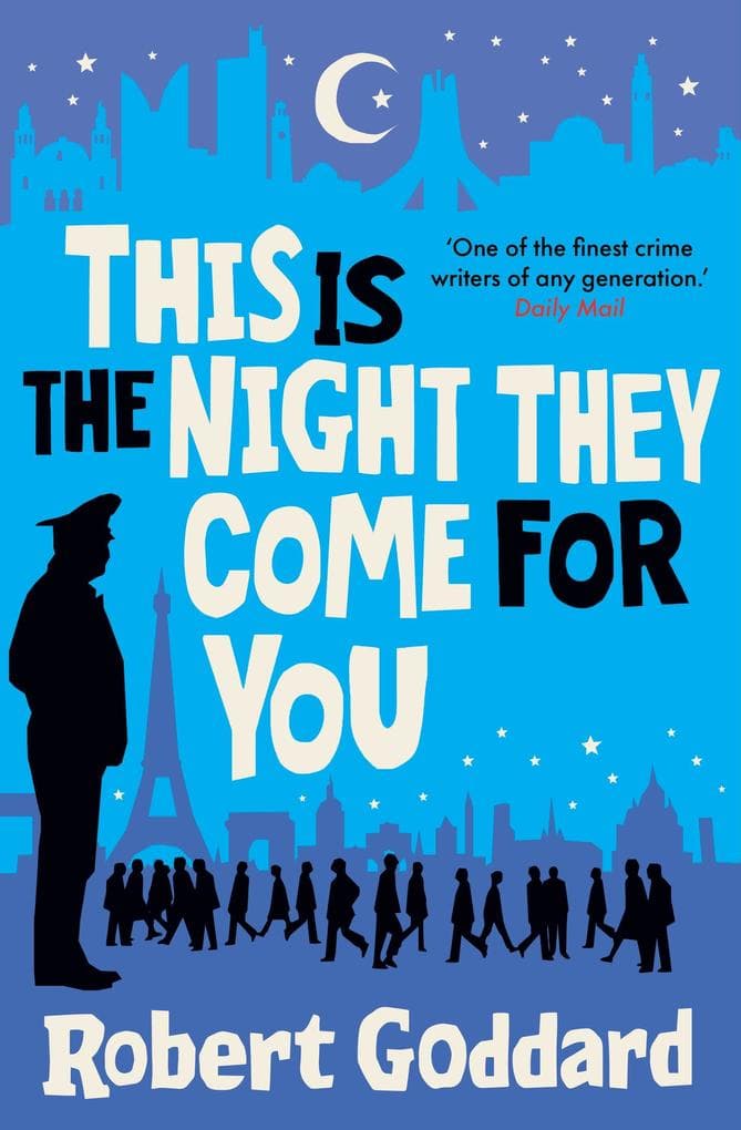 This Is the Night They Come for You: Bestselling Author of the Fine Art of Invisible Detection