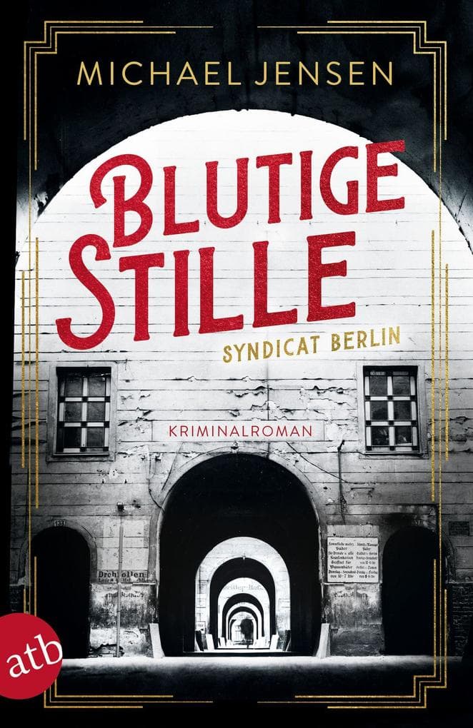 Blutige Stille: Syndicat Berlin