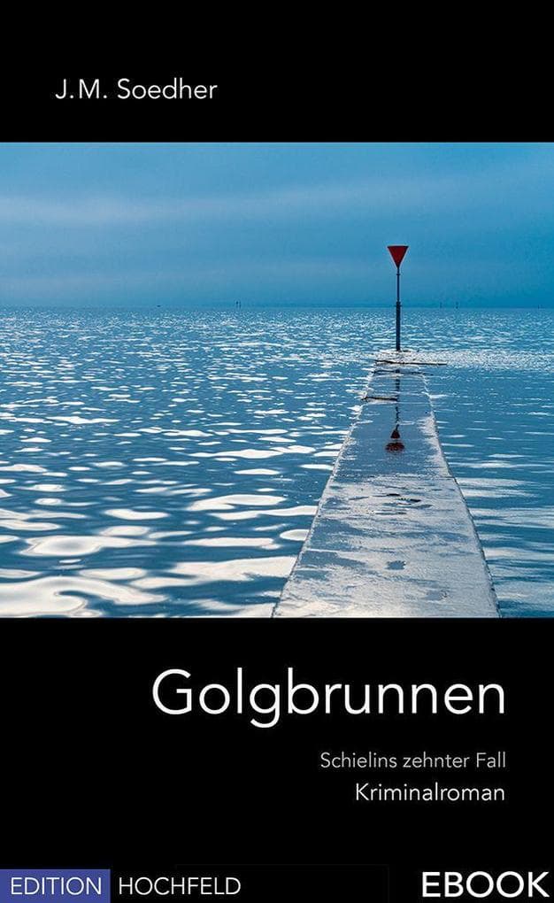 Golgbrunnen: Schielins zehnter Fall