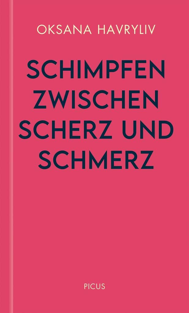 Schimpfen zwischen Scherz und Schmerz: Funktionenvielfalt am Beispiel des Wienerischen