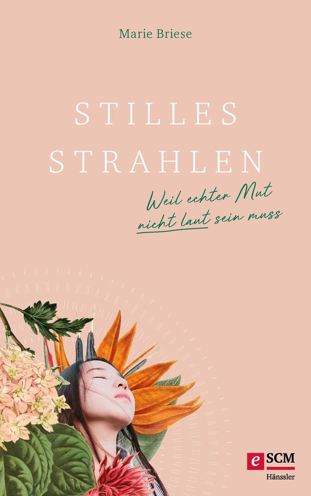 Stilles Strahlen: Weil echter Mut nicht laut sein muss