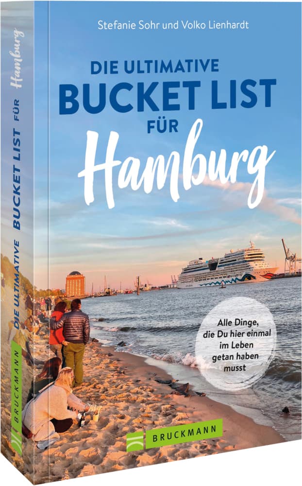 Die ultimative Bucket List für Hamburg: Alle Dinge, die du hier einmal im Leben getan haben musst