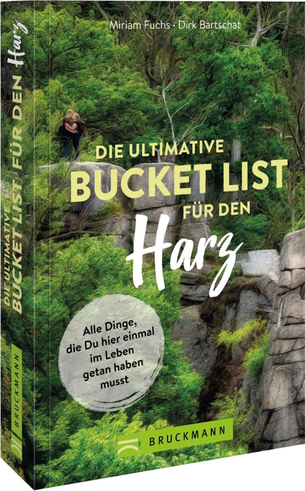 Die ultimative Bucket List für den Harz: Alle Dinge, die du hier einmal im Leben getan haben musst
