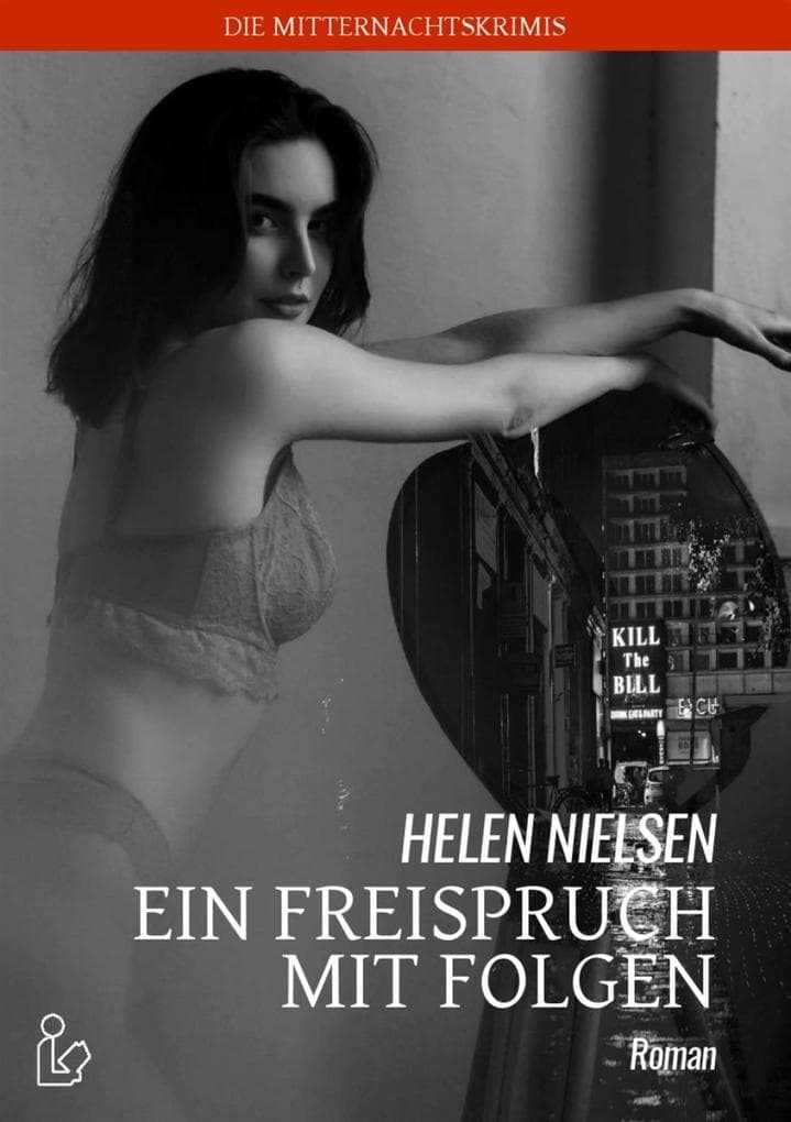 EIN FREISPRUCH MIT FOLGEN: Der Krimi-Klassiker!