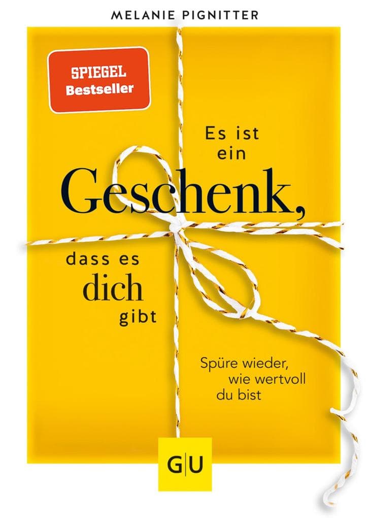 Es ist ein Geschenk, dass es dich gibt: Spüre wieder, wie wertvoll du bist | Einfühlsames Selbstwert-Training mit praktischen Übungen für mehr Selbstliebe & innere Stärke