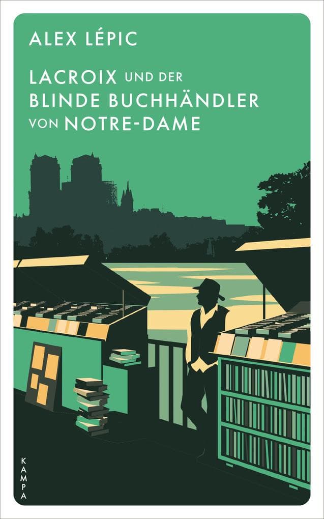 Lacroix und der blinde Buchhandler von Notre-Dame: Sein funfter Fall