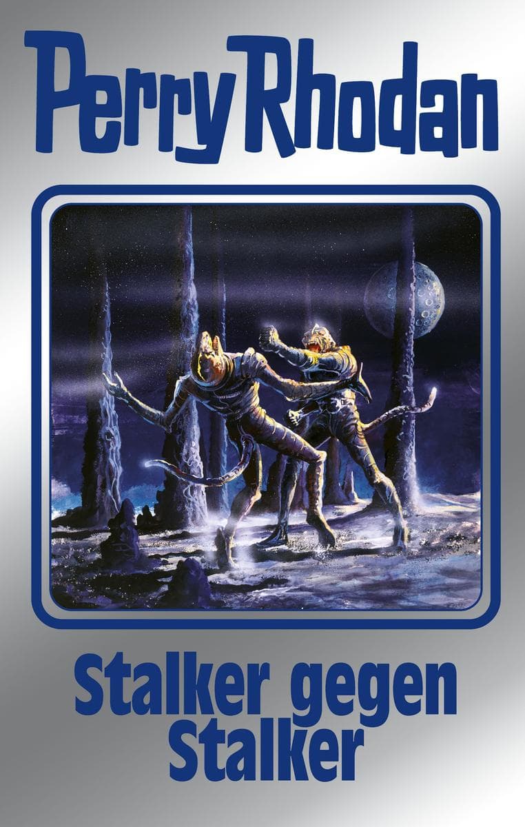 Perry Rhodan 157: Stalker gegen Stalker (Silberband): 15. Band des Zyklus "Chronofossilien"