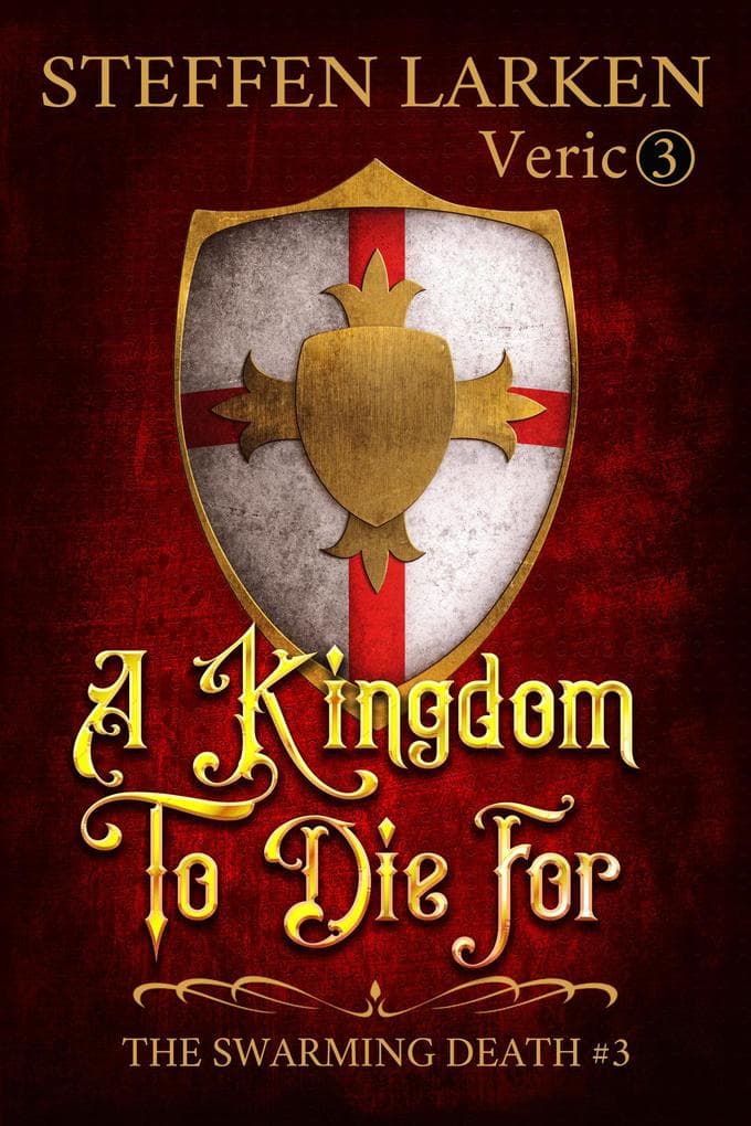 A Kingdom to Die For (The Swarming Death, #3)