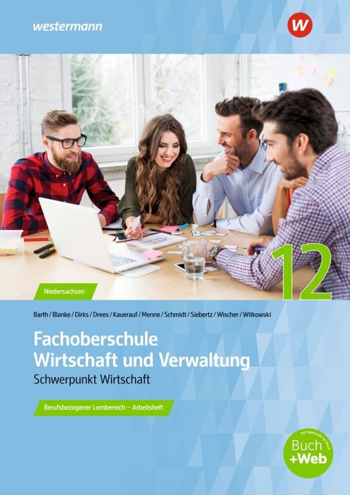 Fachoberschule Wirtschaft und Verwaltung. Klasse 12: Arbeitsheft: Berufsbezogener Lernbereich