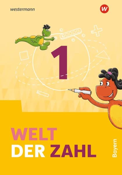 Welt der Zahl 1. Schulbuch. Für Bayern: Ausgabe 2022