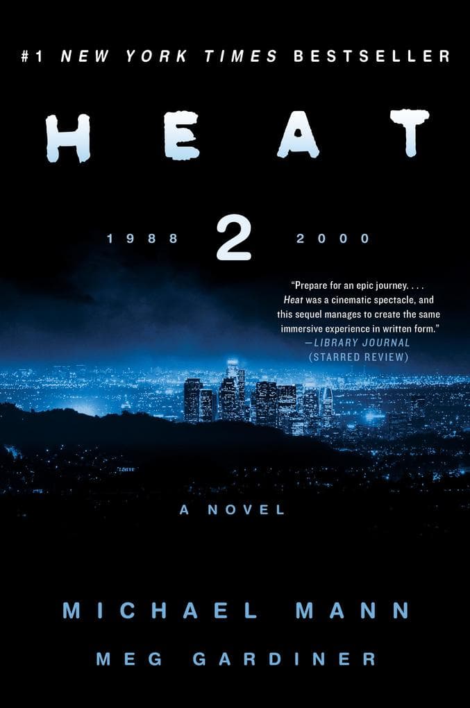 Heat 2: A Novel