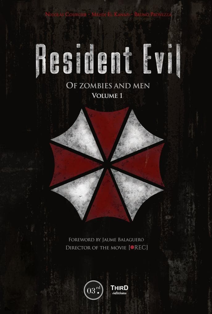 Resident Evil - Volume 1: Of Zombies and Men