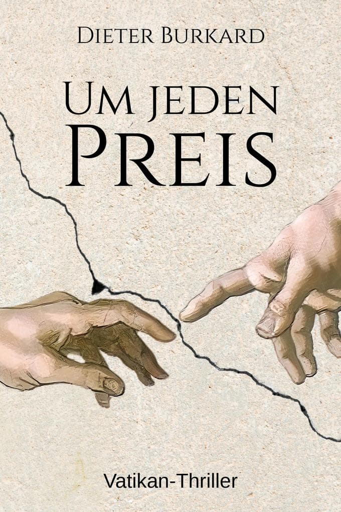 Um jeden Preis: Vatikan-Thriller