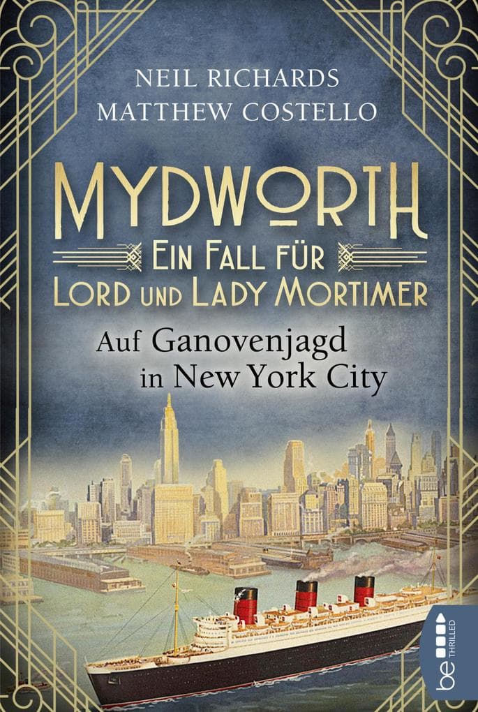 Mydworth - Auf Ganovenjagd in New York City: Ein Fall für Lord und Lady Mortimer