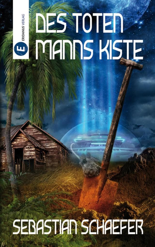 Des toten Manns Kiste: SF-Roman
