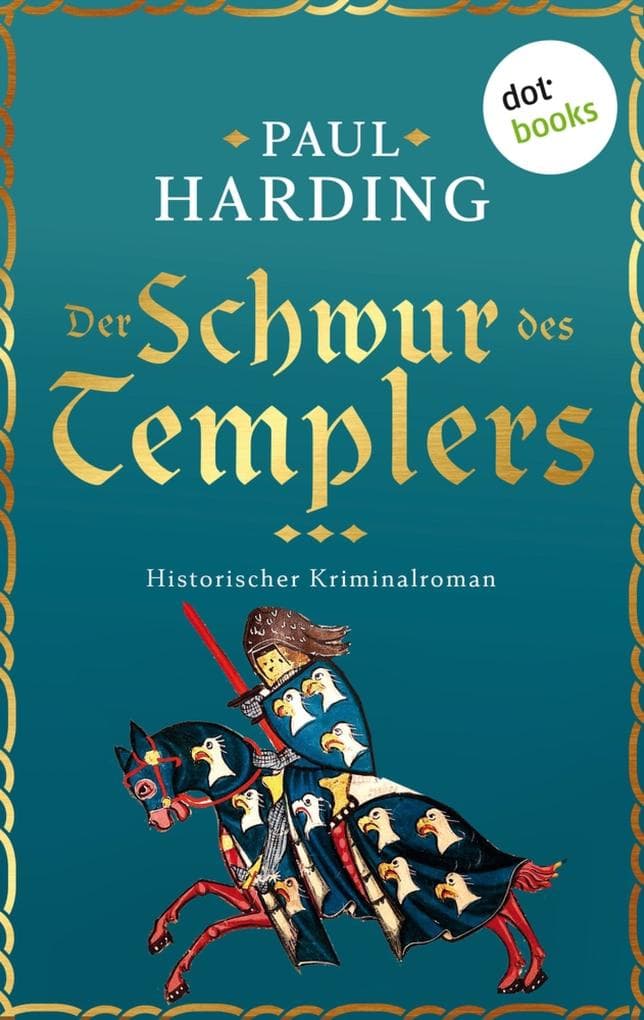 Der Schwur des Templers: Ein Fall für Hugh Corbett, Meisterspion von Edward I - Band 5 | Erstklassige Mittelalterspannung