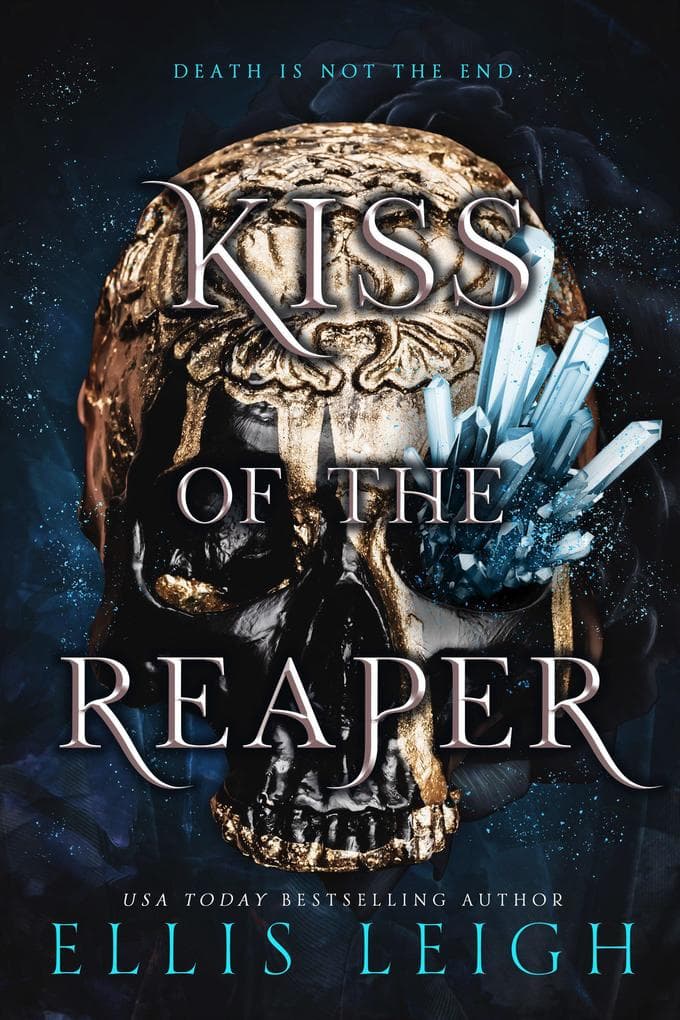 Kiss Of The Reaper: Death Is Not The End: A Paranormal Fantasy Romance (Death Gods, #1)