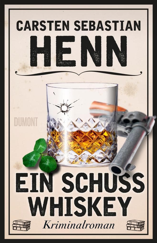 Ein Schuss Whiskey: Kriminalroman
