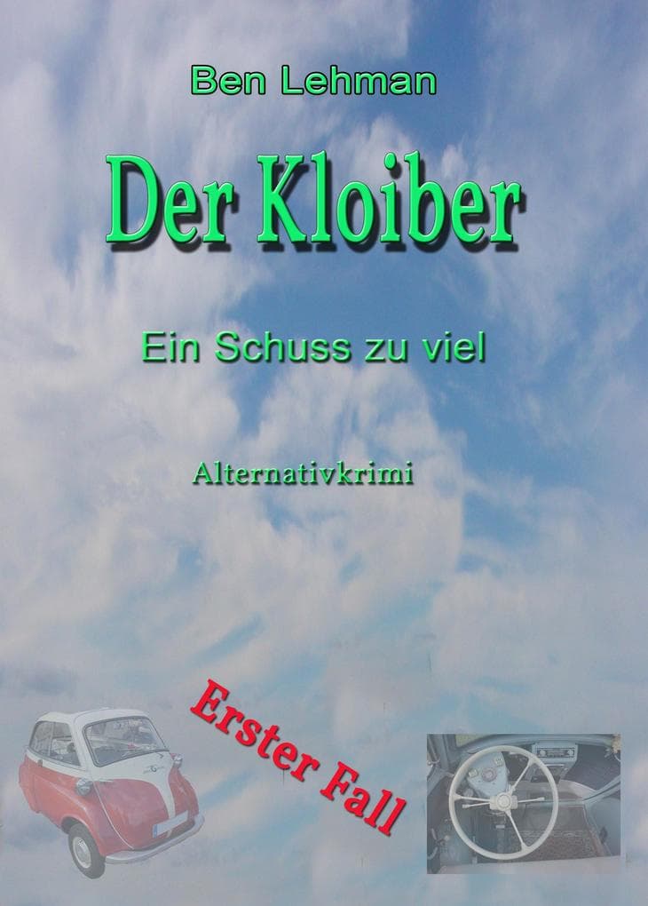 Ein Schuss zu viel: Erster Fall