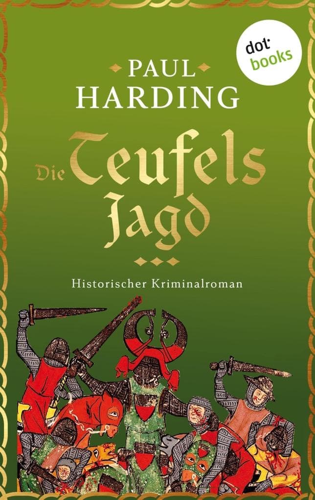Die Teufelsjagd: Ein Fall für Hugh Corbett, Meisterspion von Edward I - Band 6 | Erstklassige Mittelalterspannung