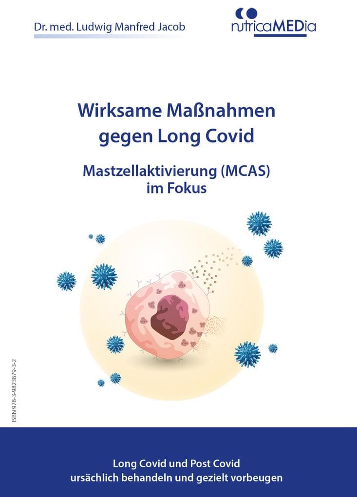 Wirksame Maßnahmen gegen Long Covid: Mastzellaktivierung (MCAS) im Fokus