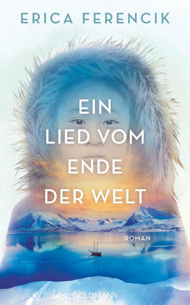 Ein Lied vom Ende der Welt: Roman