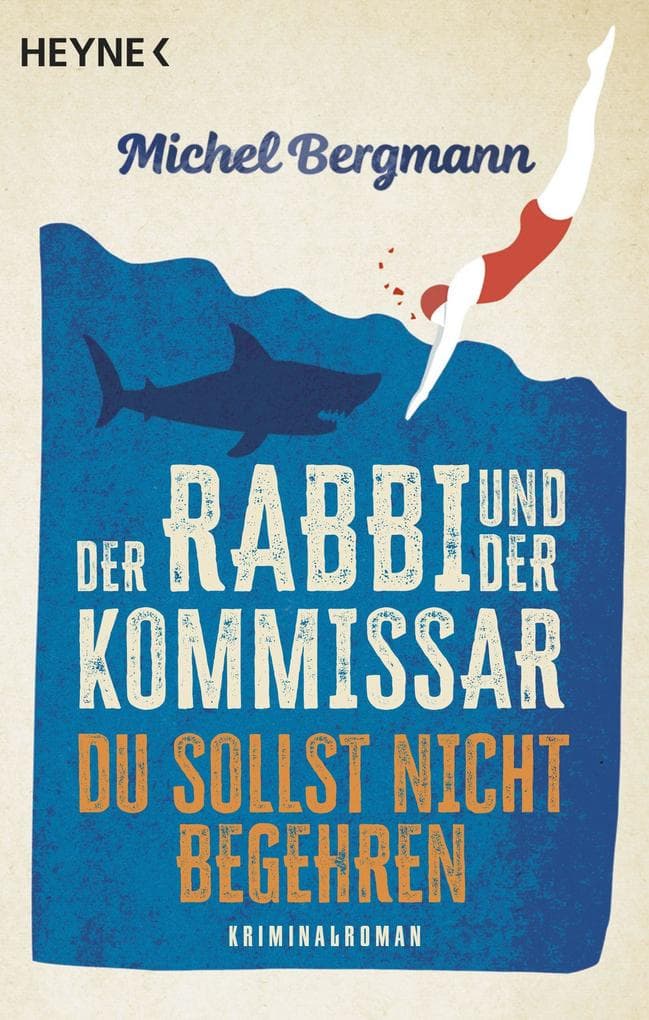 Der Rabbi und der Kommissar: Du sollst nicht begehren: Kriminalroman