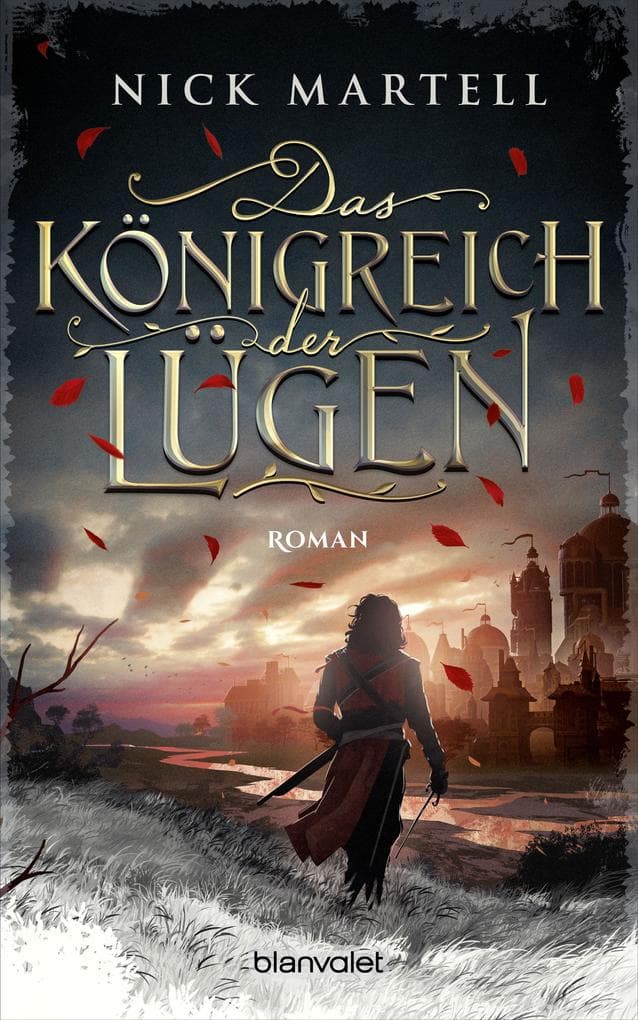 Das Königreich der Lügen: Roman