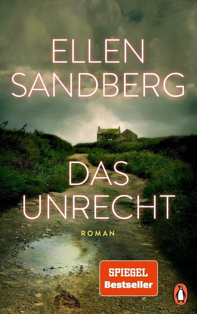 Das Unrecht: Roman. Die Schatten unserer Vergangenheit. Die Abgründe einer Familie. Der packende SPIEGEL-Bestseller