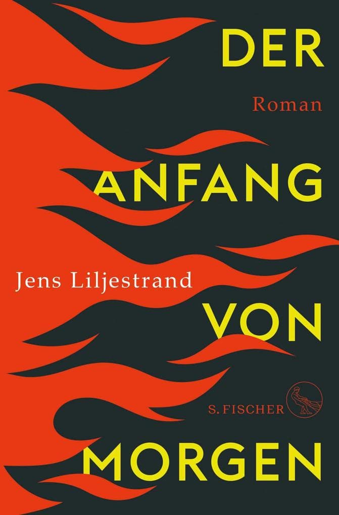 Der Anfang von morgen: Roman